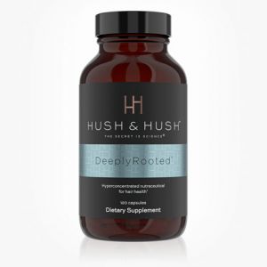 Hush & Hush - DeeplyRooted™